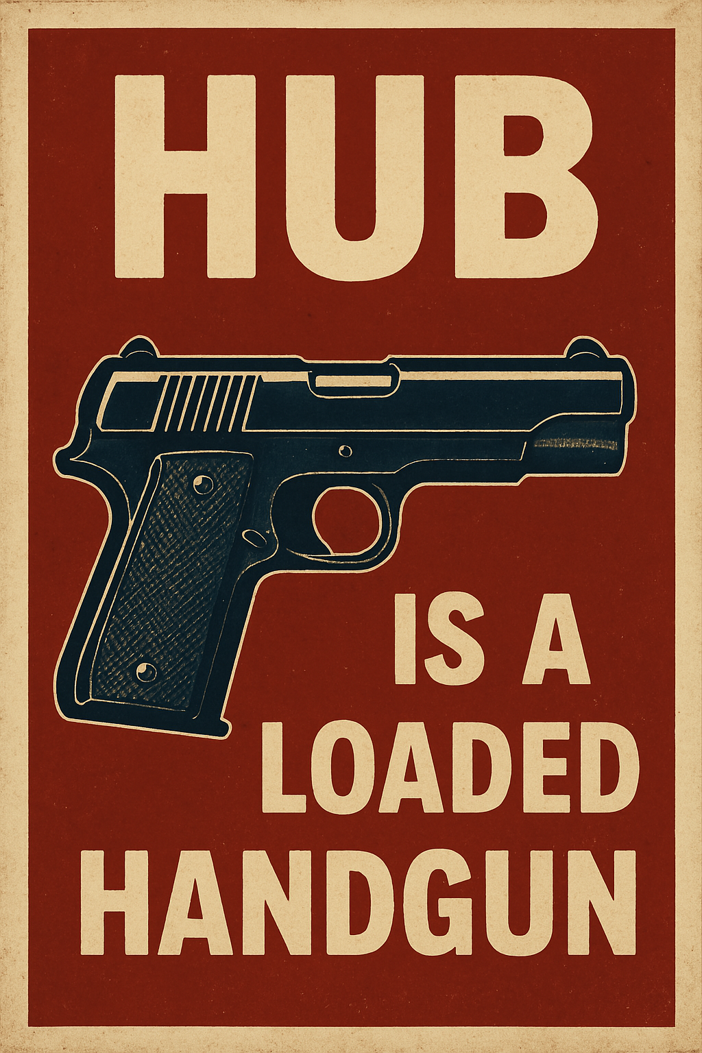 Hub image hubisaloadedhandgun